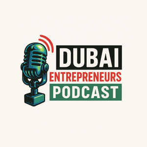 Dubai Entrepreneurs Podcast