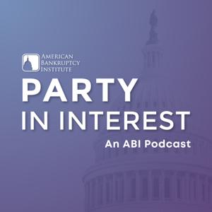 ABI’s Party in Interest Podcast