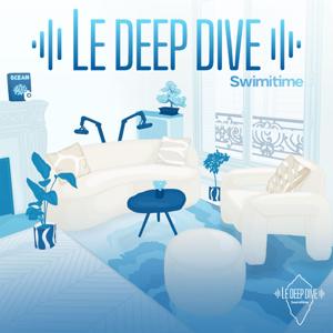 Le Deep Dive 🎙️