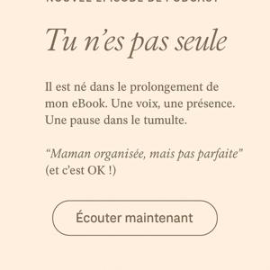 Tu n'es pas seule -Le podcast des mamans humaines