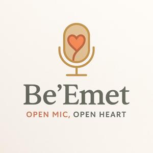 Be’Emet Podcast- Open Mic Open Heart
