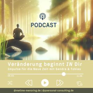 Veränderung beginnt in dir – Impulse für die neue Zeit