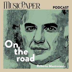 On the road - Roberto Mastroianni