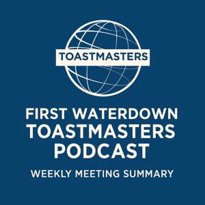 First Waterdown Toastmasters Podcast