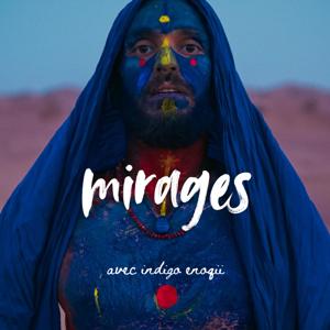 Mirages - Berceuses chamaniques