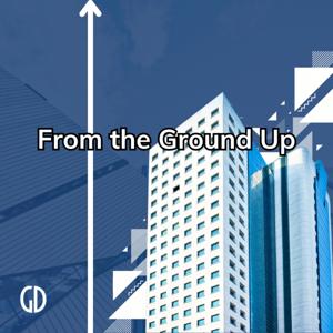 From the Ground Up