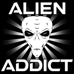 The Alien Addict Podcast