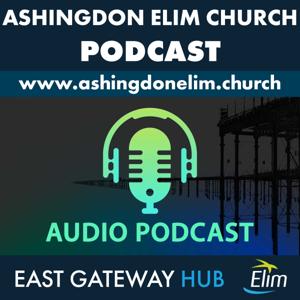 Ashingdon Elim Church Podcast