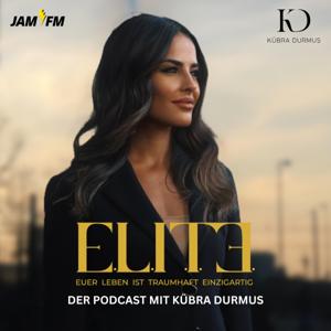 E.L.I.T.E - der Life- und Businesscoaching Podcast mit Kübra Durmus
