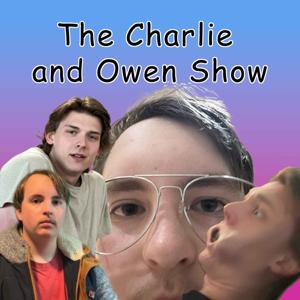 The Charlie and Owen Show
