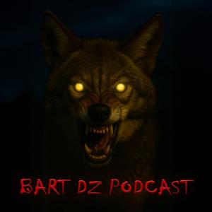 The Bart DZ Podcast