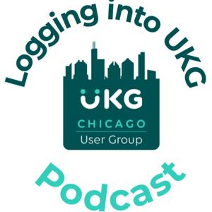 Logging Into UKG: A Chicago Users Group Production