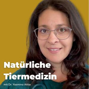 Natürliche Tiermedizin mit Dr. Yasmina