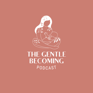 The Gentle Becoming