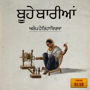 Boohe Baariyaan - By Panjab Boulevard