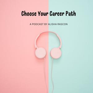Choose Your Career Path