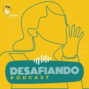 Desafiando Podcast