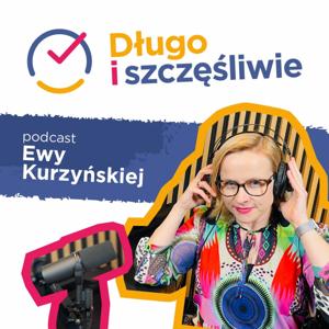 Długo i szczęśliwie