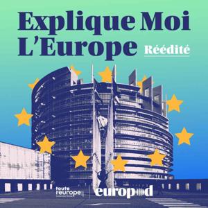 Explique-moi l'Europe by Europod