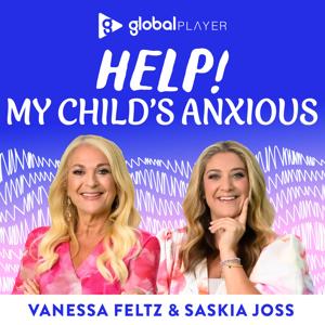 Help! My Child's Anxious by Global