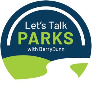 Let's Talk Parks With BerryDunn