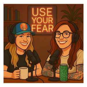 Use Your Fear