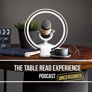 The Table Read Experience Podcast