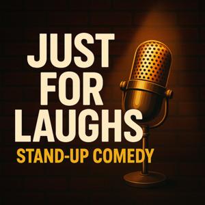 Just For Laughs - Standup Comedy