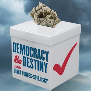 Democracy & Destiny