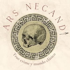 Ars Necandi. True Crime y Mundo Clásico