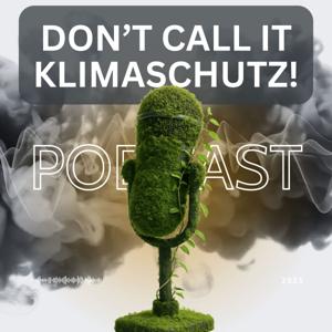 Don't call it Klimaschutz