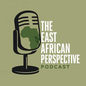 The East African Perspective podcast