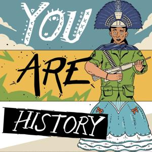 You Are History