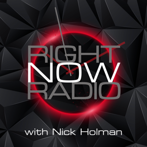 Right Now Radio with Nick Holman