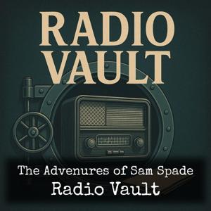 The Advenures of Sam Spade - Radio Vault