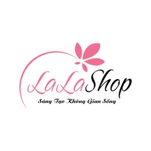 Lala Shop - Chuyên sỉ lẻ đồ trang trí nhà cửa văn phòng
