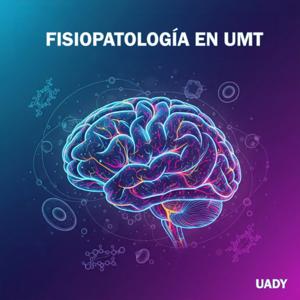 Fisiopatología en UMT