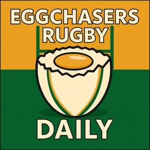EGGCHASERS RUGBY DAILY