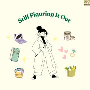 Still Figuring It Out