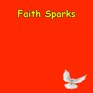 Faith Sparks: Daily Inspiration & Hope