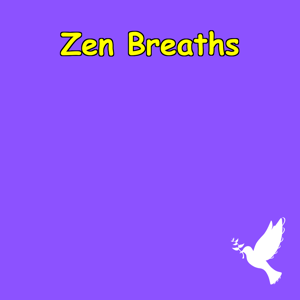 Zen Breaths: Quick Mindfulness Reset