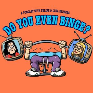 Do You Even Binge?