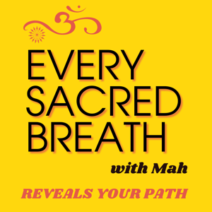 Every Sacred Breath