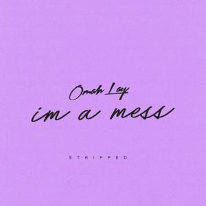 I'M A MESS (STRIPPED VERSION)