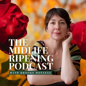 The Midlife Ripening Podcast