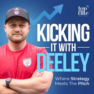 Kicking It With Deeley