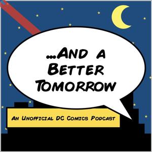 And a Better Tomorrow