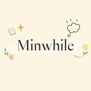Minwhile