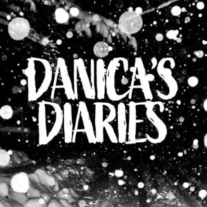 DANICA'S DIARIES