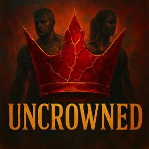 Uncrowned